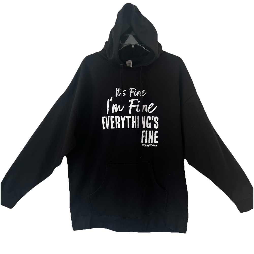 It's Fine I'm Fine Everything's Fine Sweatshirt Funny Stress Humor 2x Clincher's